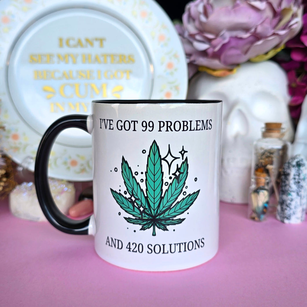 I've Got 99 Problems And 420 Solutions